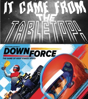 It Came From the Tabletop! - Downforce and the Kramer Racing Games
