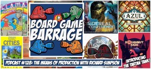 The Means of Production with Richard Simpson - Board Game Barrage
