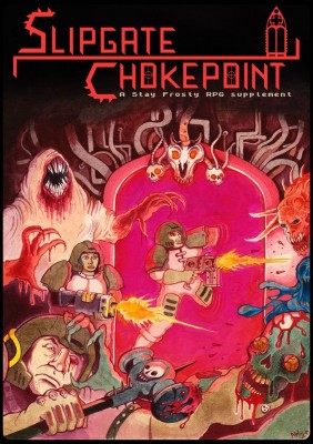 Slipgate Chokepoint RPG Review