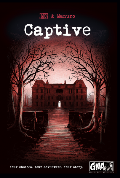 Captive Graphic Novel Adventures Volume #1