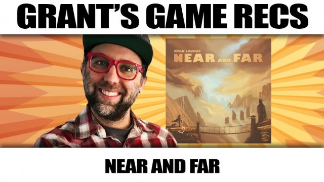 Near and Far - Grant's Game Recs
