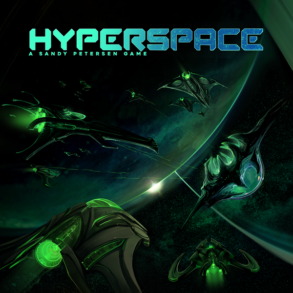 Hyperspace by Sandy Petersen - Kickstarter Launched