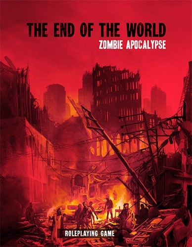 The End of the World: Zombie Apocalypse RPG Review